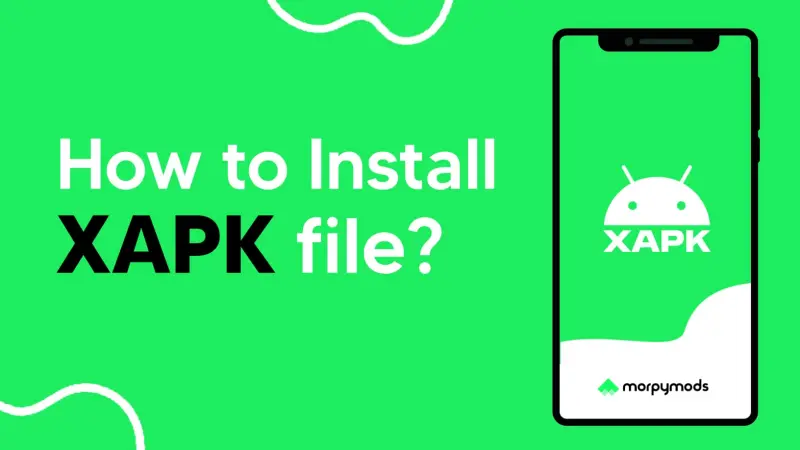 How to Install XAPK Files on Android